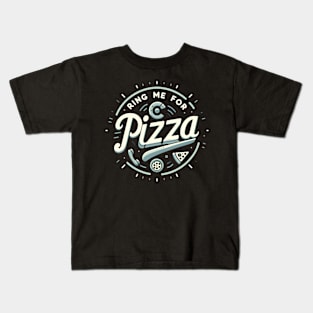 funny ring me for pizza Kids T-Shirt